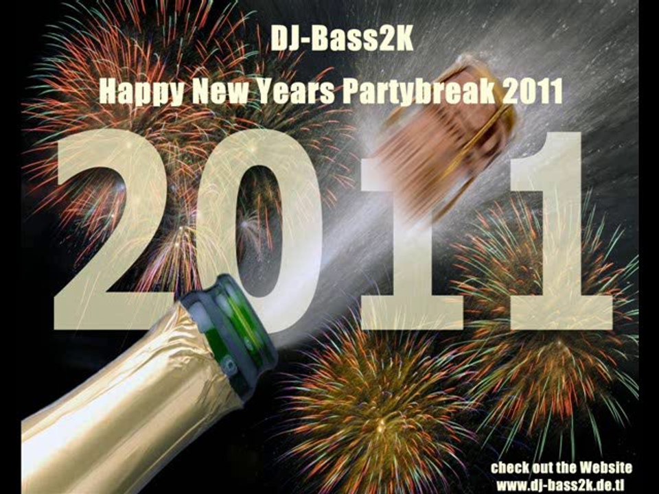 DJ-Bass2K Happy New Years Partybreak 2011