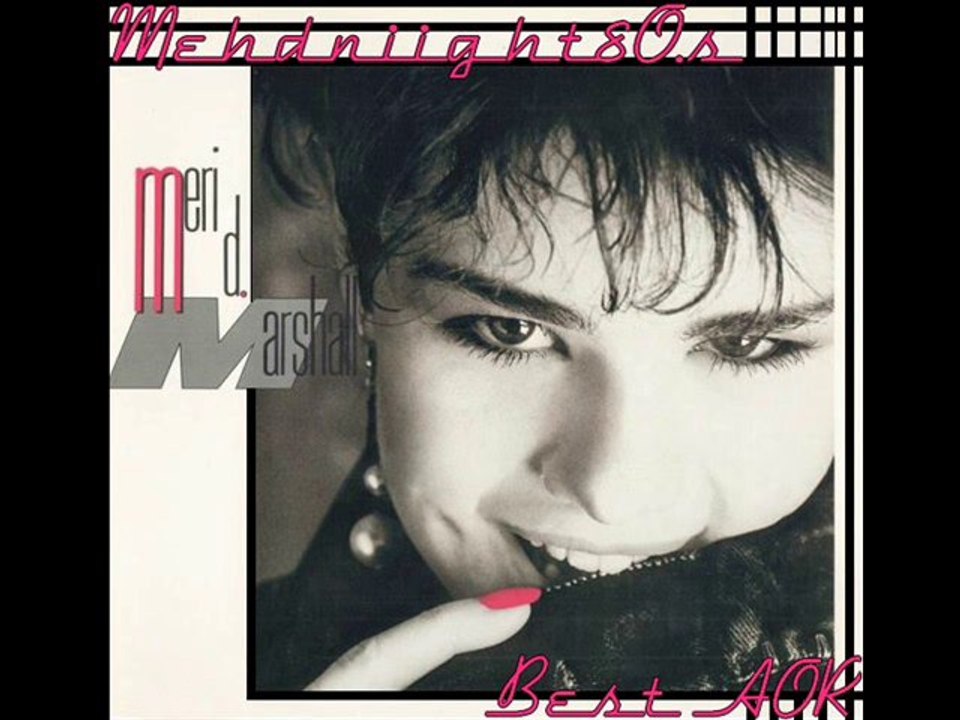 Meri D. Marshall - Bound To Your Love 1987 MehdniiGht8o's