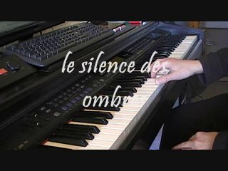 LE SILENCE DES OMBRES PART I " compo"