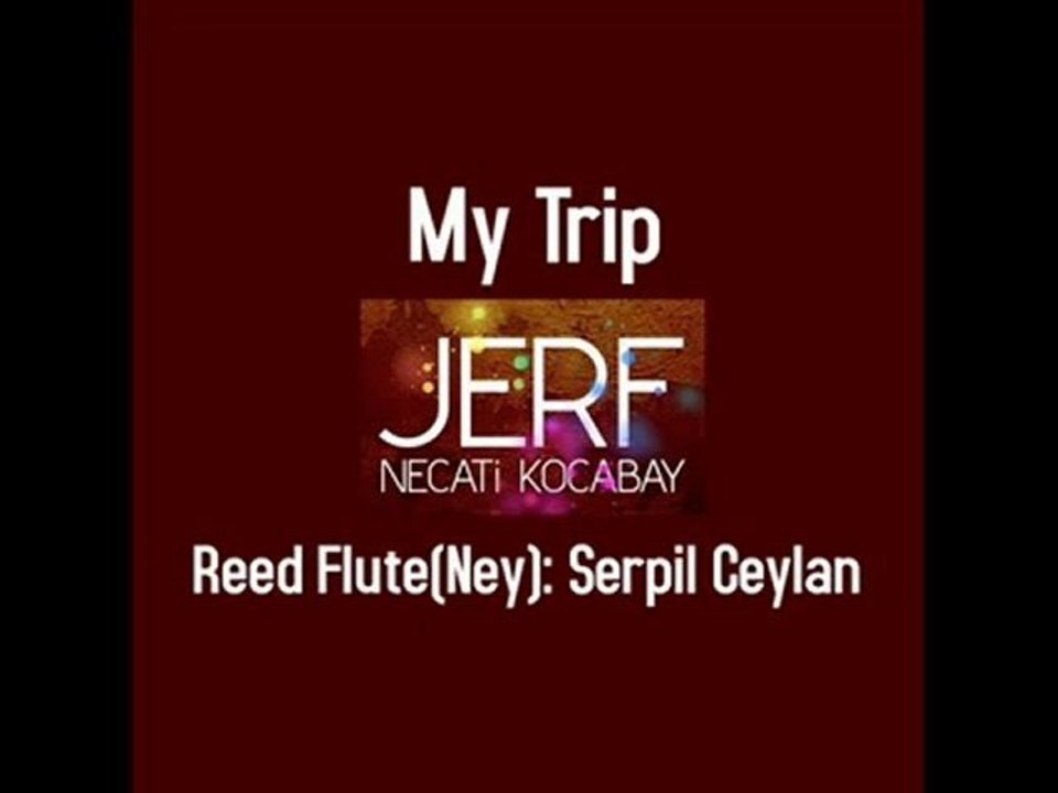 Jerf - My Trip ( Aydın City Müzik Kanalı )