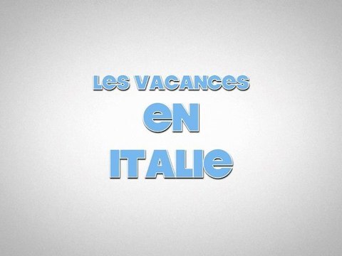 Trailer - Vacances en Italie - Eté 2009