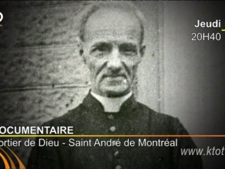 Portier de Dieu : Saint André de Montréal
