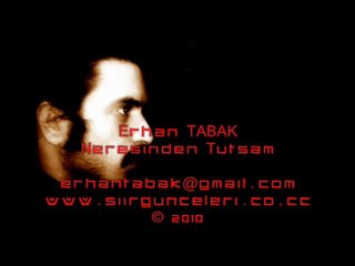 erhan tabak - neresinden tutsam