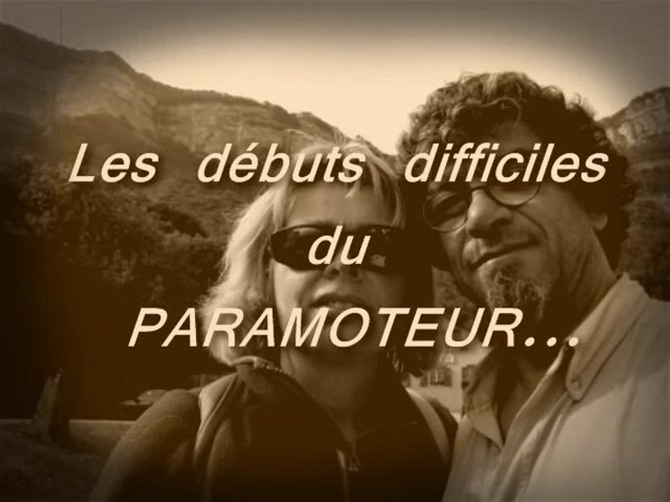 paramoteur: " Les débuts difficiles du paramoteur.."