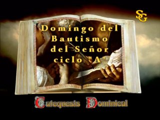 Videocatequesis Domingo del Bautismo del Señor A