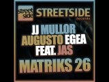 JJ Mullor & Augusto Egea - Matriks 26 (Original Mix)