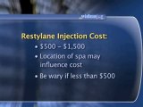 Restylane : How much will a Restylane treatment cost?