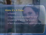 Getting A Date With A Guy : How do I know if he's asking me out on a date or wanting to hang out as friends?