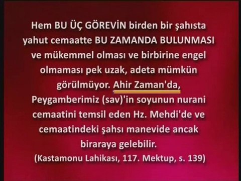 Bediüzzaman: Hz. Mehdi Ahir Zaman'da 3 Vazifeyi de Yapacak