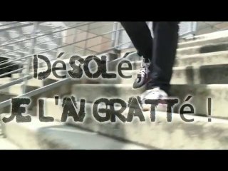 Désolé, je l'ai gratté