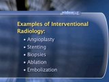 Interventional Radiology Basics : How many procedures are considered interventional radiology?