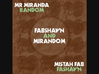 "Fabshawn and Mirandom" feat. Mistah Fab and Fashawn