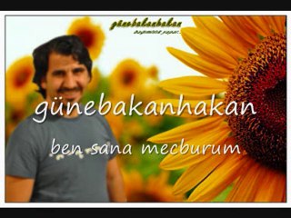 ben sana mecburum...günebakanhakan