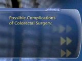 Colorectal Cancer: What To Expect After : What are the side effects of colorectal surgery?