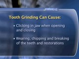 Facts About Tooth Grinding : What are the problems associated with tooth grinding?