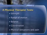 Understanding Physical Therapy : How does a physical therapist assess my condition?