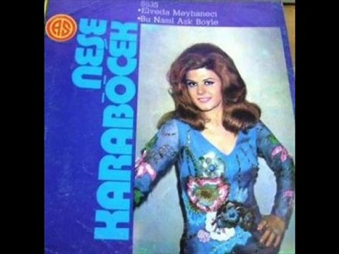 Neşe Karaböcek - Bu Nasıl Aşk Böyle