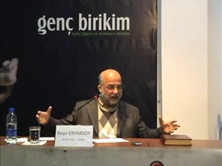 GençBirikim Dergisi Konferansları - Beşir ERYARSOY II