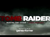 Tomb Raider : Lara Croft Reborn - Making The Cover [VO-HD]