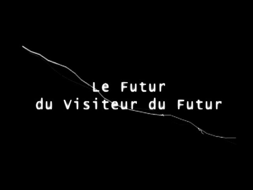 Le Futur du Visiteur du Futur - Episode Bonus