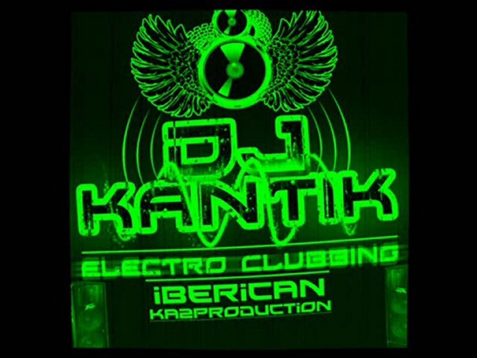 Dj Kantik - Iberican (Ka2Production) 2011
