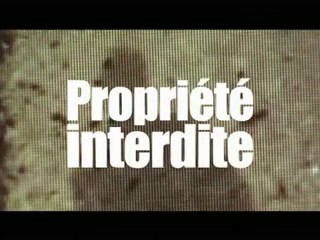 Propriété Interdite Bande Annonce