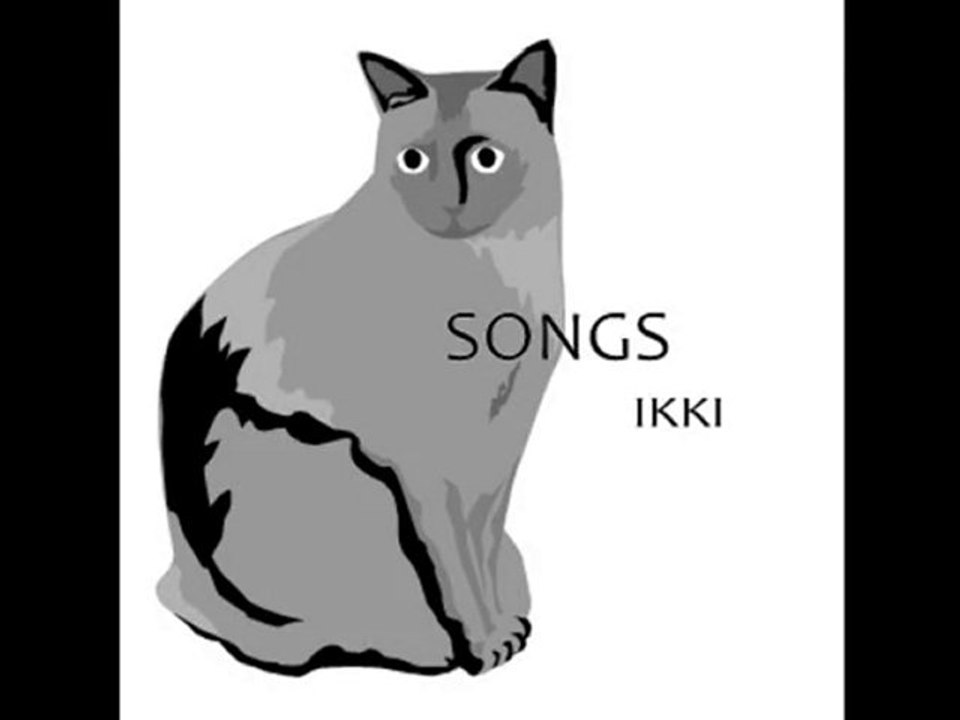 SONGS/IKKI