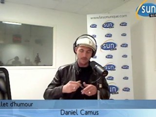 Daniel Camus et son Billet d'humour du 07 Janvier 2011