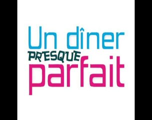 Un Dîner presque parfait Parodie