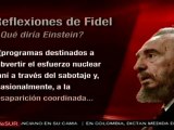 Reflexiones de Fidel Castro:  ¿Qué diría Einstein?