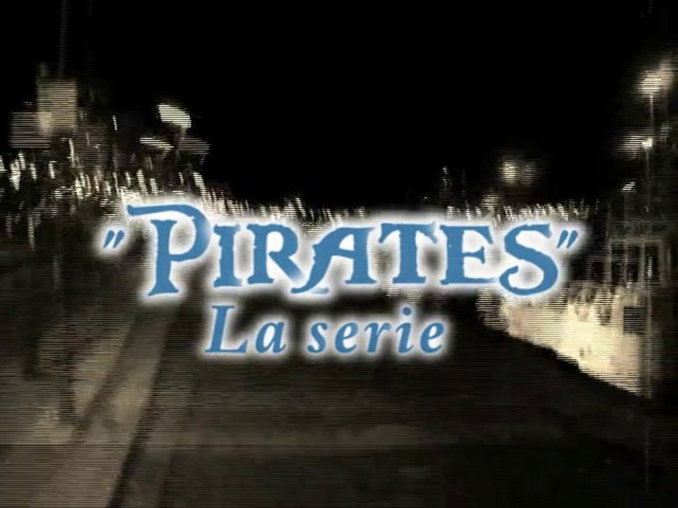 Pirates La Série Journal de Bord 1 Jour 1