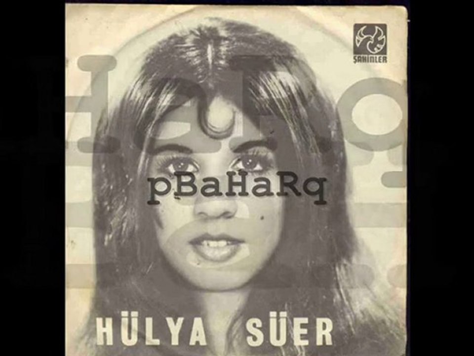 Hülya Süer - Size Selam Getirmişem