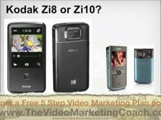 Is it Kodak Zi8 or Zi10 Playtouch for Video Marketing?