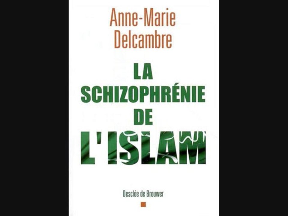 5.Anne Marie Delcambre, vérité sur l' islam 17.03.06