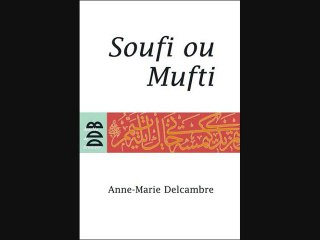 6.Anne Marie Delcambre, vérité sur l' islam 17.03.06