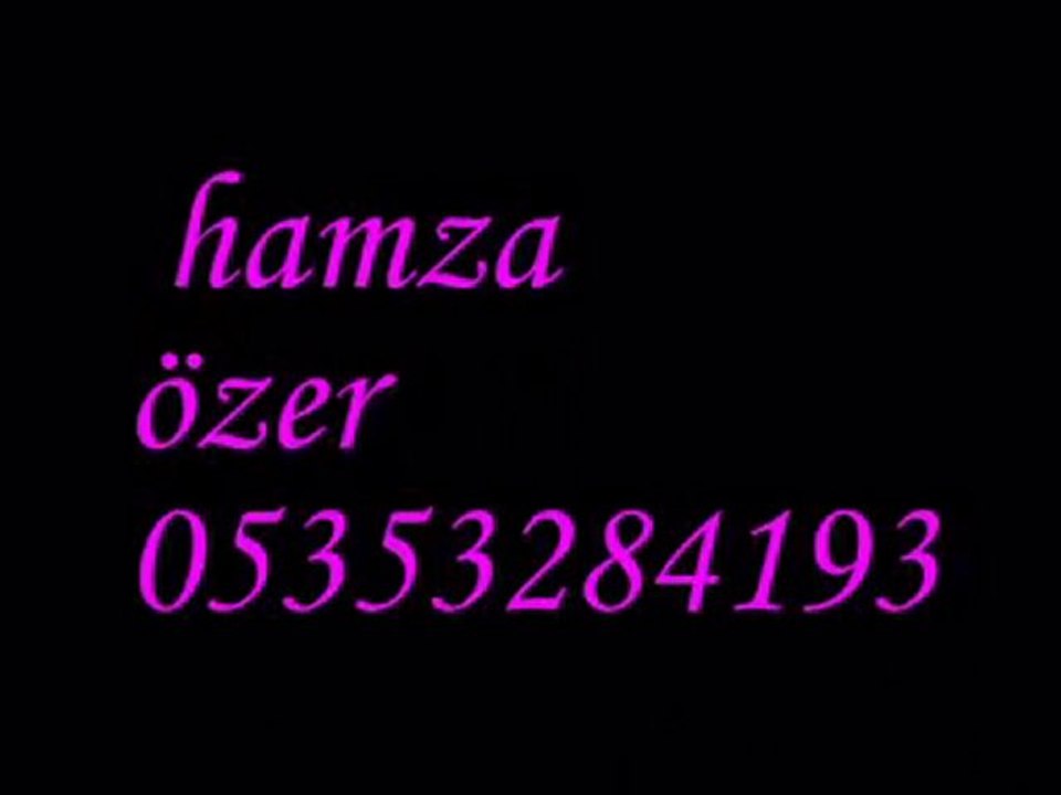 hamza özer( ah le yar yar )