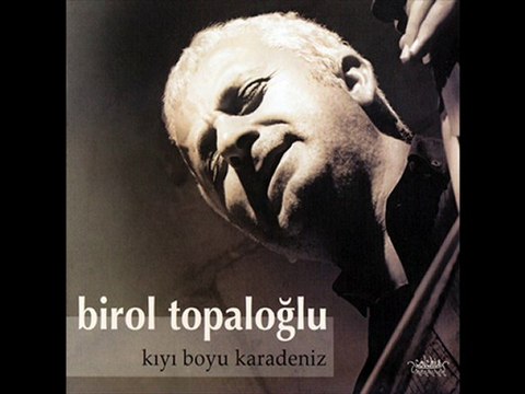 Birol Topaloğlu - Oyalı Çemberine / 2011 Yeni Albüm