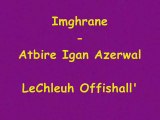 Imghrane - Atbir Igan Azerwal
