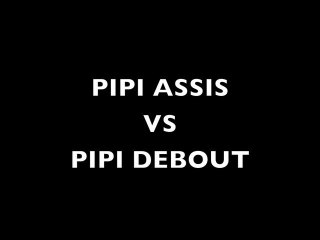 Pipi assis vs Pipi debout