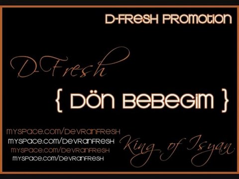 D-Fresh - Dön Bebeğim