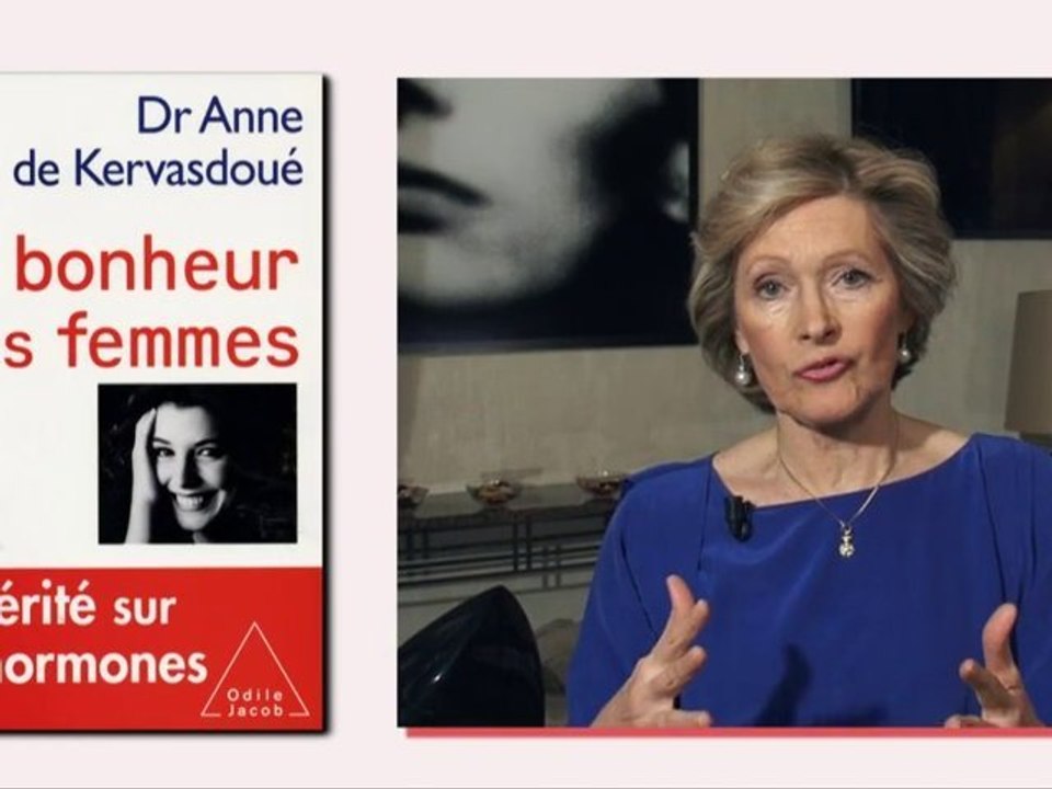 Anne de Kervasdoué - Au bonheur des femmes -Odile Jacob 2010