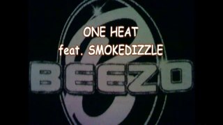 BEEZO feat. SMOKEDIZZLE - ONE HEAT (FEARLESS MIXTAPE)