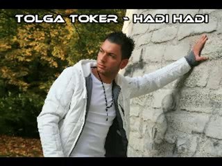Tolga Toker's Catchy Hit 'Hadi Hadi' 🎶