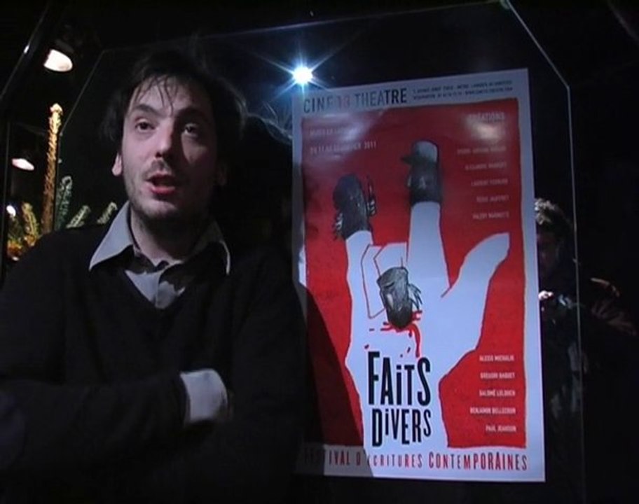 Festival Faits Divers  : interview et repetitions...