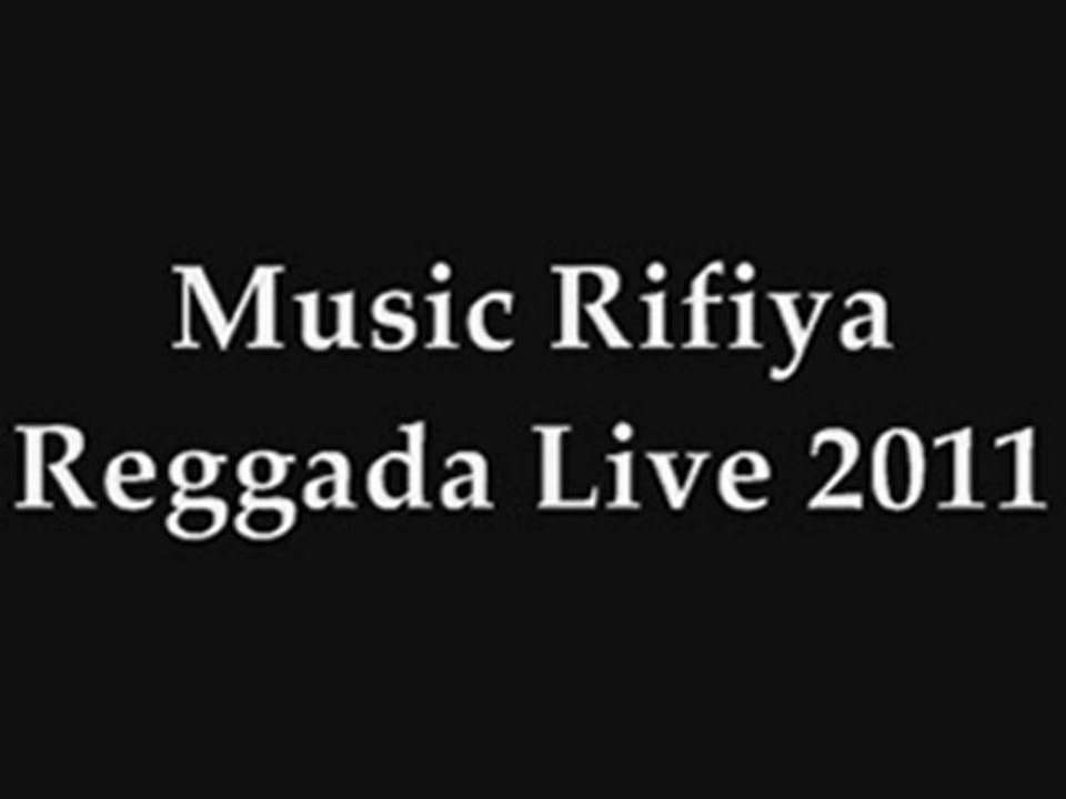 REGGADA 2011 LIVE !!!