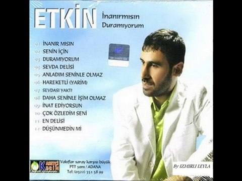 Etkin - Duramıyorum