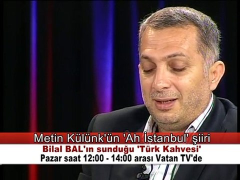 Türk Kahvesi - Metin Külünk _Ah İstanbul Şiiri