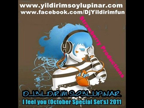 DjYıldırım Soylupınar - I feel you (January Special)2011