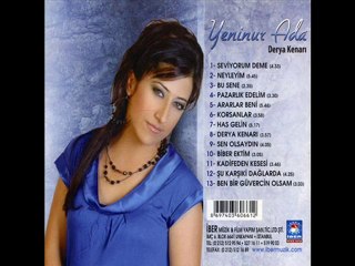 Yeninur Ada - Seviyorum Deme