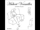 HUBERT VERSAILLES        